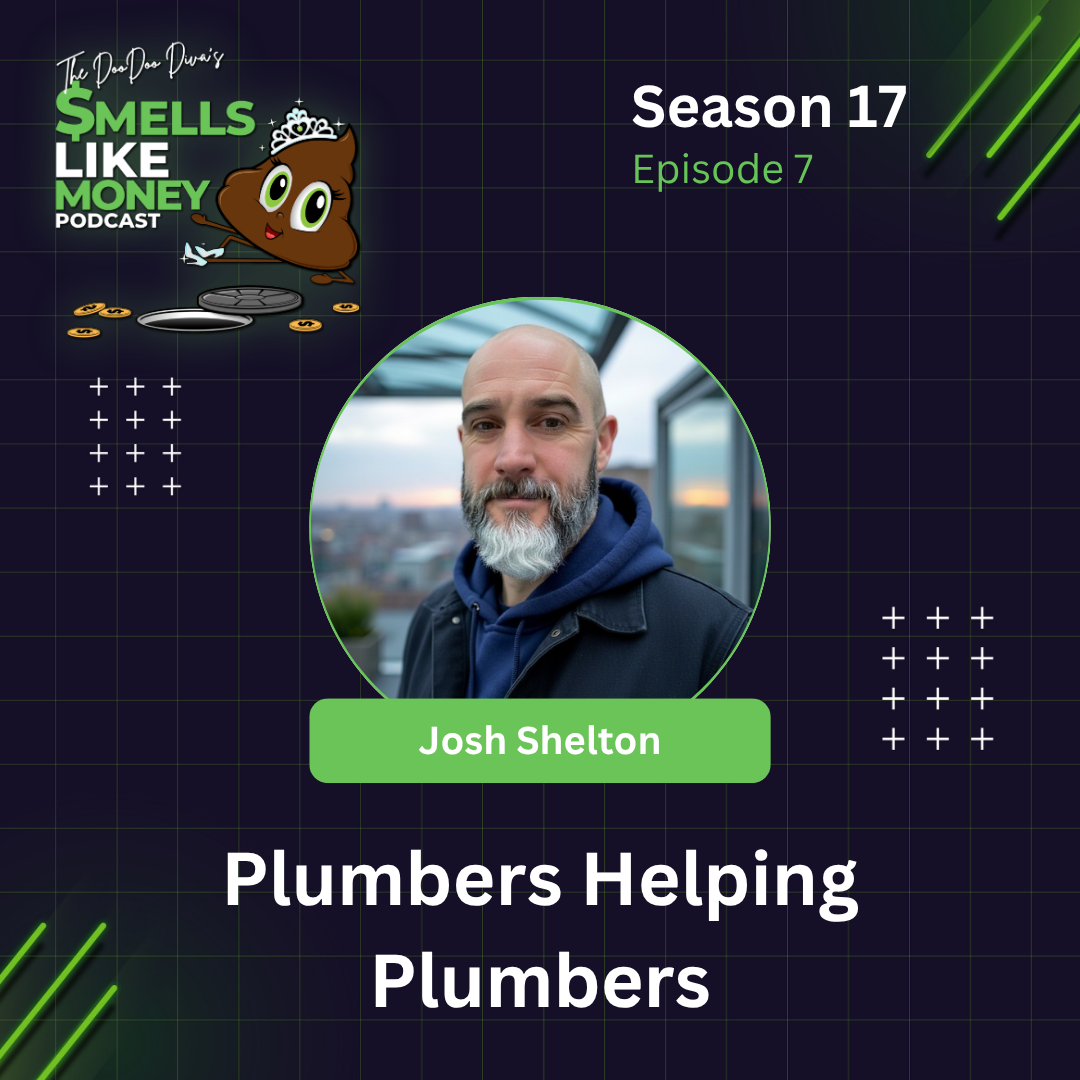 Josh Shelton featured on Smells Like Money podcast discussing plumbers helping plumbers